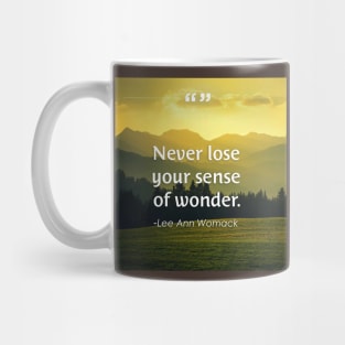 Never Lose Your Sense of Wonder Mug